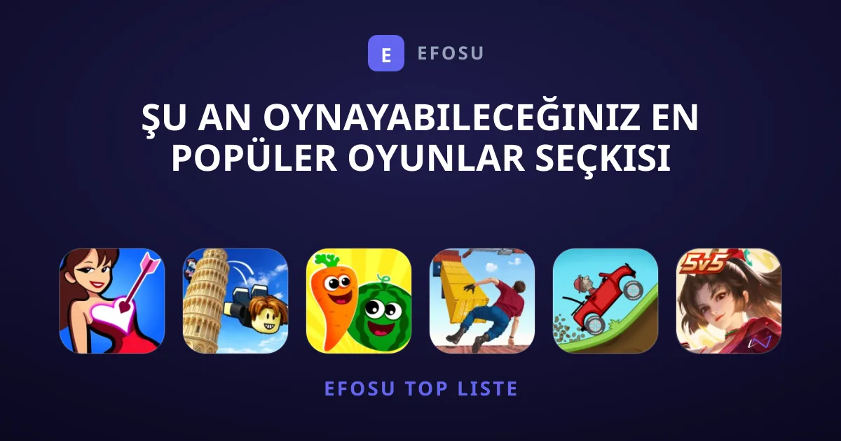 Şu An Oynayabileceğiniz En Popüler Oyunlar Seçkisi